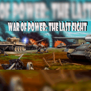 War of Power: The Last Fight Steam CD Key