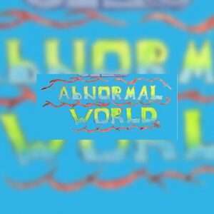 Abnormal world800