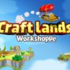 Craftlands workshoppe800