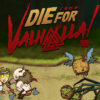 Die for valhalla