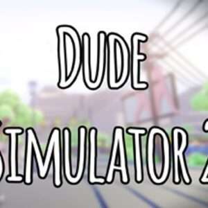 Dude simulator hires 3