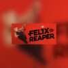 Felix the reaper hires 1