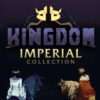 Kingdom imperial collection