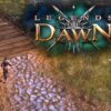 Legends of dawn