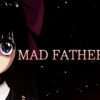 Mad father800