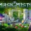 Mask of mists