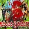 Muscles and bullets hires
