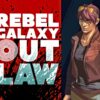 Rebel galaxy outlaw free download