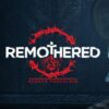 Remothered hires 1