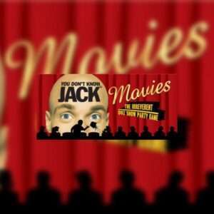 You don t know jack movies hires