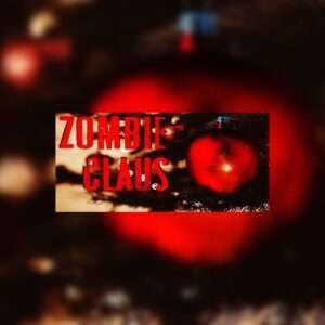 Zombie claus800