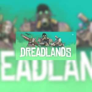 Dreadlands Steam CD Key