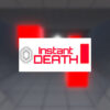 Instantdeath800