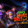 orcsmustdie2big