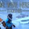 We were here together hires