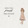 Whenpast800